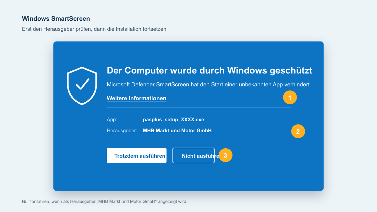 Windows SmartScreen: Herausgeber MHB Markt und Motor GmbH prüfen und Trotzdem ausführen wählen